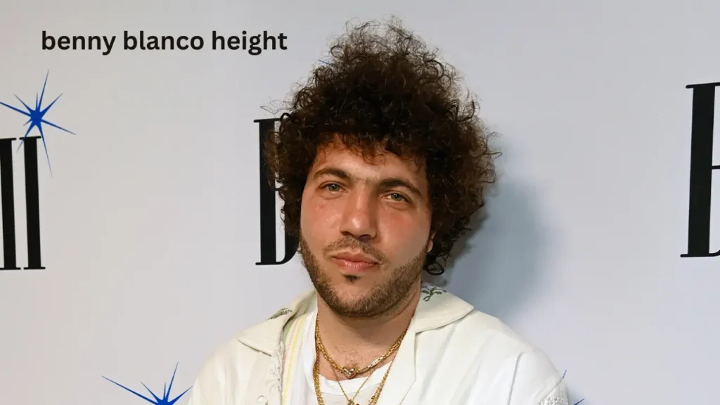 Benny Blanco Height