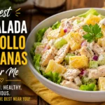 Best Ensalada de Pollo y Ananas Near Me