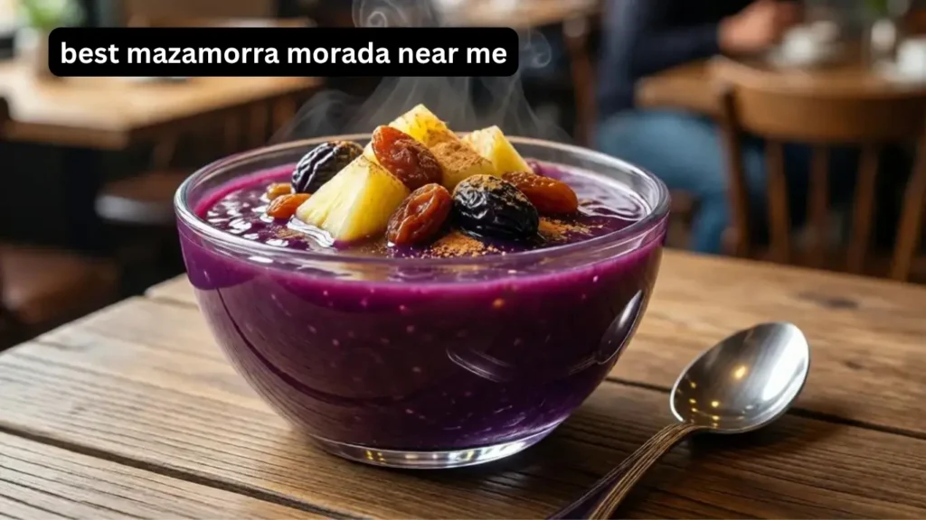 Best Mazamorra Morada Near Me