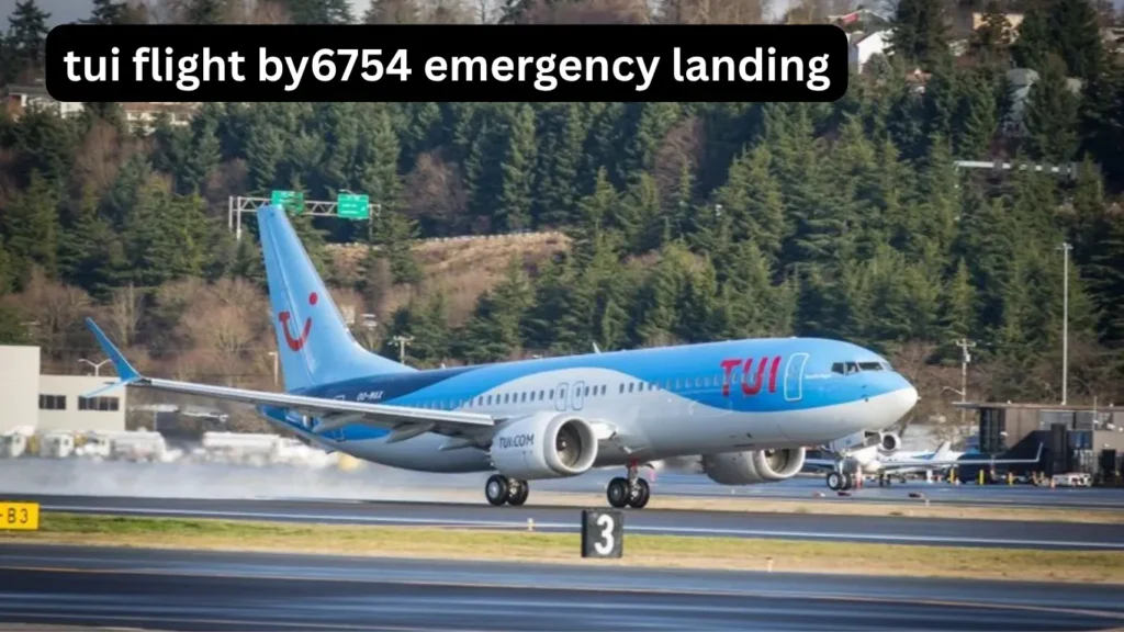 TUI Flight BY6754 Emergency Landing